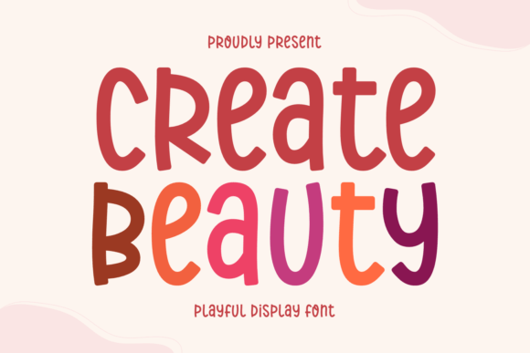 Create Beauty: A Playful Font for Every Creative Project