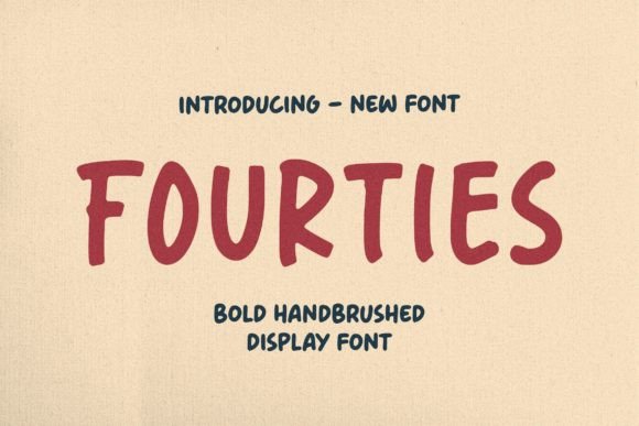 Fourties: A Bold Hand-Brushed Display Typeface