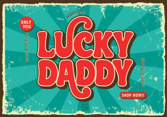 Lucky Daddy: Groovy Retro Font for Bold Designs