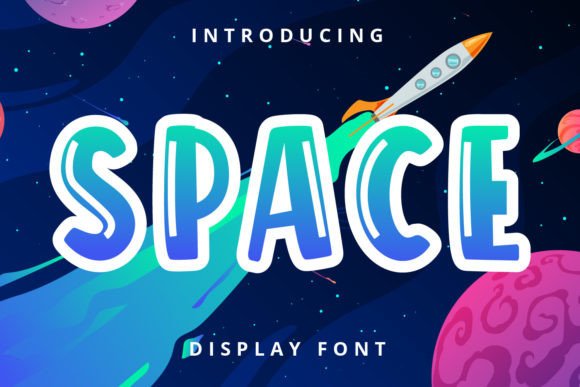 Space: A Playful Display Font for Bright Designs
